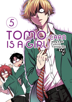 Paperback Tomo-Chan Is a Girl! Vol. 5 Book