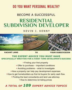 Paperback BECOME A SUCCESSFUL RESIDENTIAL SUBDIVISION DEVELOPER Book