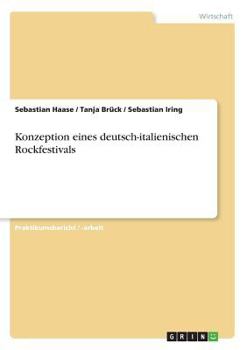 Paperback Konzeption eines deutsch-italienischen Rockfestivals [German] Book