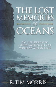 Paperback The Lost Memories of Oceans Book