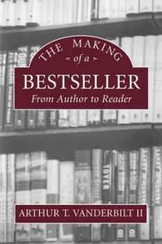 Paperback The Making of a Bestseller: From Author to Reader Book