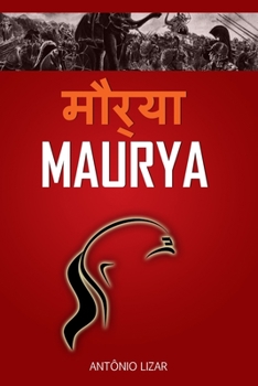 Paperback Maurya: A alvorada de um Império [Portuguese] Book