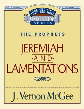 Paperback Thru the Bible Vol. 24: The Prophets (Jeremiah/Lamentations): 24 Book