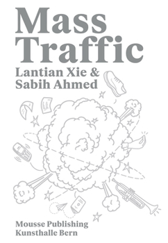 Paperback Lantian XIE & Sabih Ahmed: Mass Traffic Book