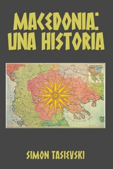 Paperback Macedonia: Una Historia [Spanish] Book