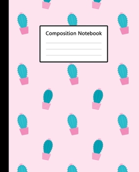 Composition Notebook : Cute Cacti Cactus Watercolor Pink Pattern, 110 Pages 7.5"x9.25" College Wide Ruled Paper Notebook Journal, Blank Lined Workbook ... College for Writing Note taking & lectures.
