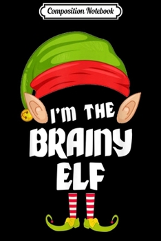 Paperback Composition Notebook: Funny Brainy Elf Matching Family Group PJ Christmas Journal/Notebook Blank Lined Ruled 6x9 100 Pages Book