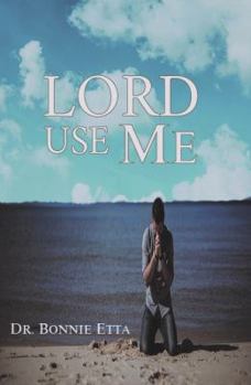 Paperback Lord, Use Me Book