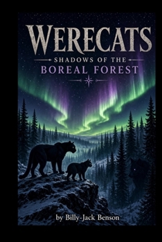 Paperback Werecats: Shadows of the Boreal Forest Book