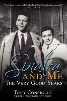 Paperback Sinatra and Me: The Very Good Years Book