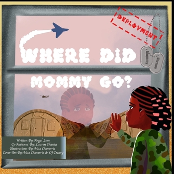 Paperback Where Did Mommy Go?: Deployment Version Book