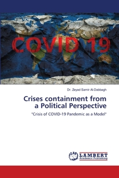 Crises containment from a Political Perspective: "Crisis of COVID-19 Pandemic as a Model"