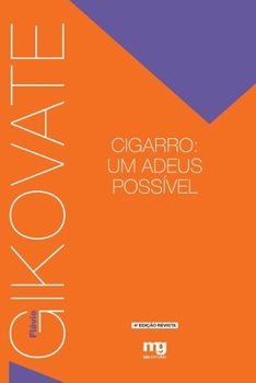 Paperback Cigarro: um adeus possível [Portuguese] Book