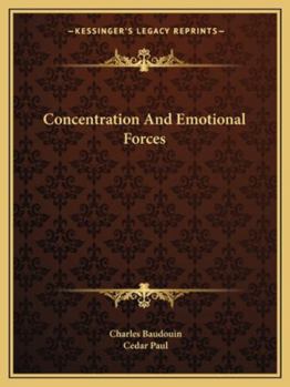 Paperback Concentration And Emotional Forces Book