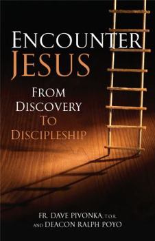 Paperback Encounter Jesus: From Discovery to Discipleship Book