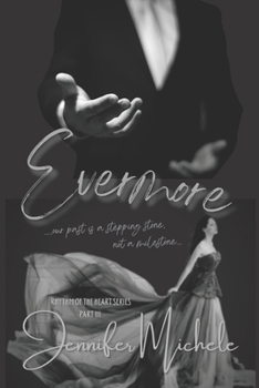 Paperback Evermore: Our past is a stepping stone, not a milestone. Book