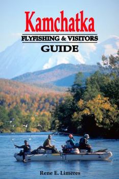 Paperback Kamchatka Fly Fishing and Visitors Guide Book