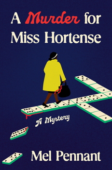 Hardcover A Murder for Miss Hortense: A Mystery Book