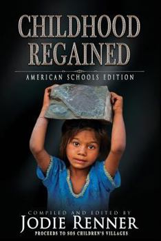 Paperback Childhood Regained: American Schools Edition Book