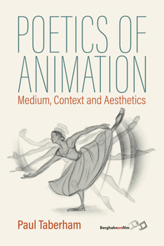Library Binding Poetics of Animation: Medium, Context and Aesthetics Book
