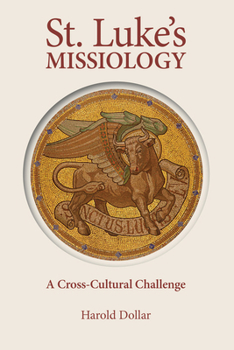 St. Luke's Missiology: A Cross-Cultural Challenge