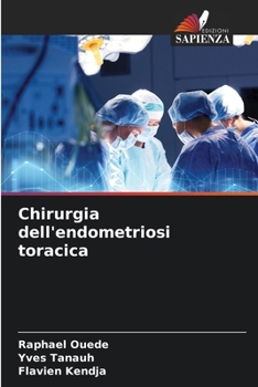 Paperback Chirurgia dell'endometriosi toracica [Italian] Book