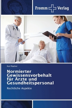 Paperback Normierter Gewissensvorbehalt für Ärzte und Gesundheitspersonal [German] Book