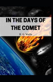 Paperback In the Days of the Comet: Illustrated Edition Book
