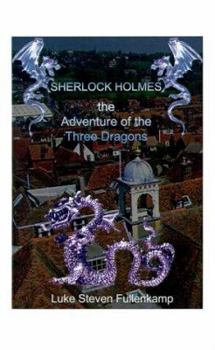 Paperback Sherlock Holmes and the Adventure of the Three Dragons Book