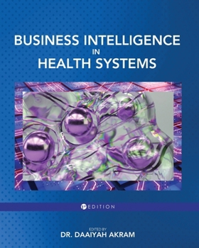 Paperback Business Intelligence in Health Systems Book