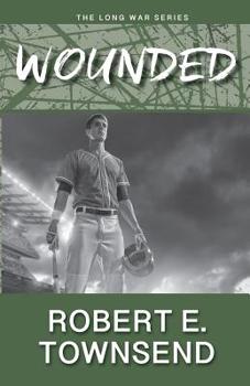 Paperback The Wounded: Book Two in the Long War Series Book