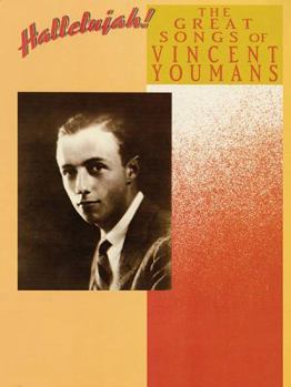 Paperback Hallelujah -- The Great Songs of Vincent Youmans: Piano/Vocal/Chords Book