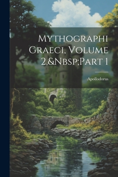 Paperback Mythographi Graeci, Volume 2, Part 1 [Greek, Ancient (To 1453)] Book