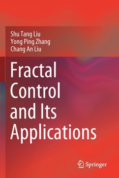 Paperback Fractal Control and Its Applications Book