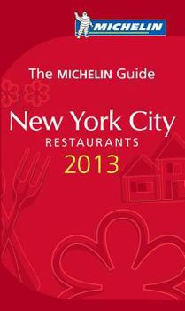 Paperback MICHELIN Guide New York City 2013 (Michelin Guide/Michelin) [French] Book