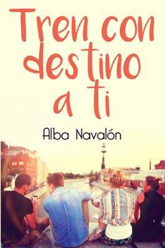 Paperback Tren con destino a ti [Spanish] Book