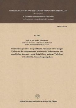 Paperback Untersuchungen Über Die Praktische Verwendbarkeit Einiger Verfahren Der Angewandten Mathematik, Insbesondere Der Graphischen Analysis, Sowie Entwicklu [German] Book