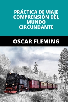 Paperback Práctica de Viaje Comprensión del Mundo Circundante [Spanish] Book