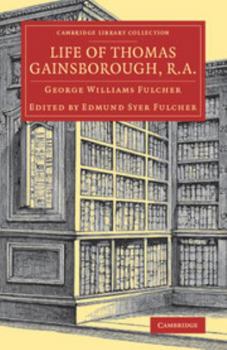 Paperback Life of Thomas Gainsborough, R.A. Book