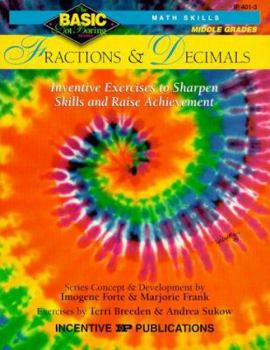 Paperback Fractions & Decimals Basic/Not Boring 6-8+: Inventive Exercises to Sharpen Skills and Raise Achievement Book