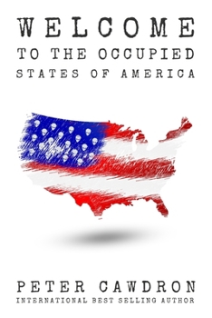 Paperback Welcome to the Occupied States of America Book