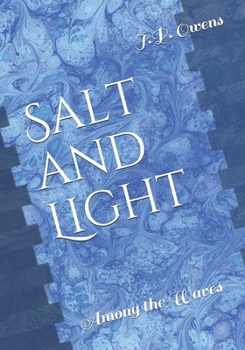 Paperback Salt and Light: Among the Waves Book