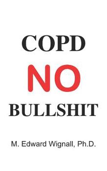 Paperback COPD No Bullshit Book