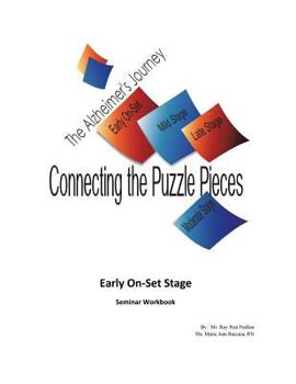 Paperback The Alzheimer's Journey, Connecting the Puzzle Pieces: Early On-Set Stage Book