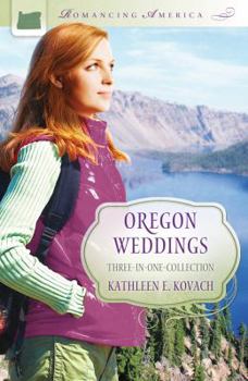 Oregon Weddings - Book  of the Romancing America