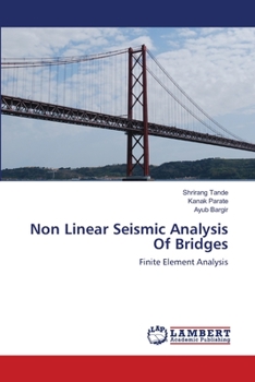 Paperback Non Linear Seismic Analysis Of Bridges Book