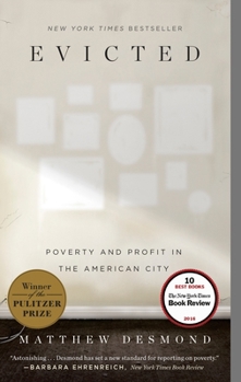 Paperback Evicted: Poverty and Profit in the American City Book