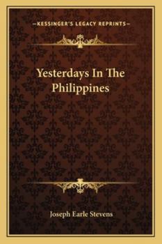 Paperback Yesterdays In The Philippines Book
