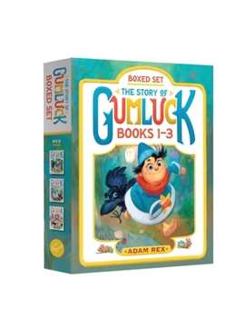 The Story of Gumluck Boxed Set: Books 1–3