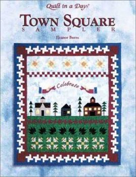 Town Square Sampler (Quilt in a Day)